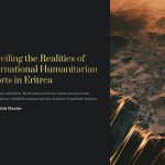 1 Unveiling the Realities of International Humanitarian Efforts in Eritrea